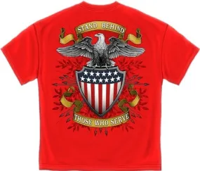Men's Stand Behind Those Who Serve T-shirt